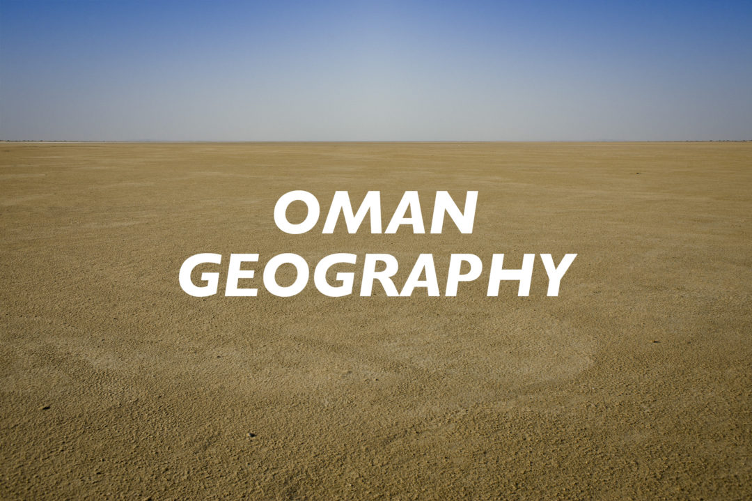 The Geography of Oman