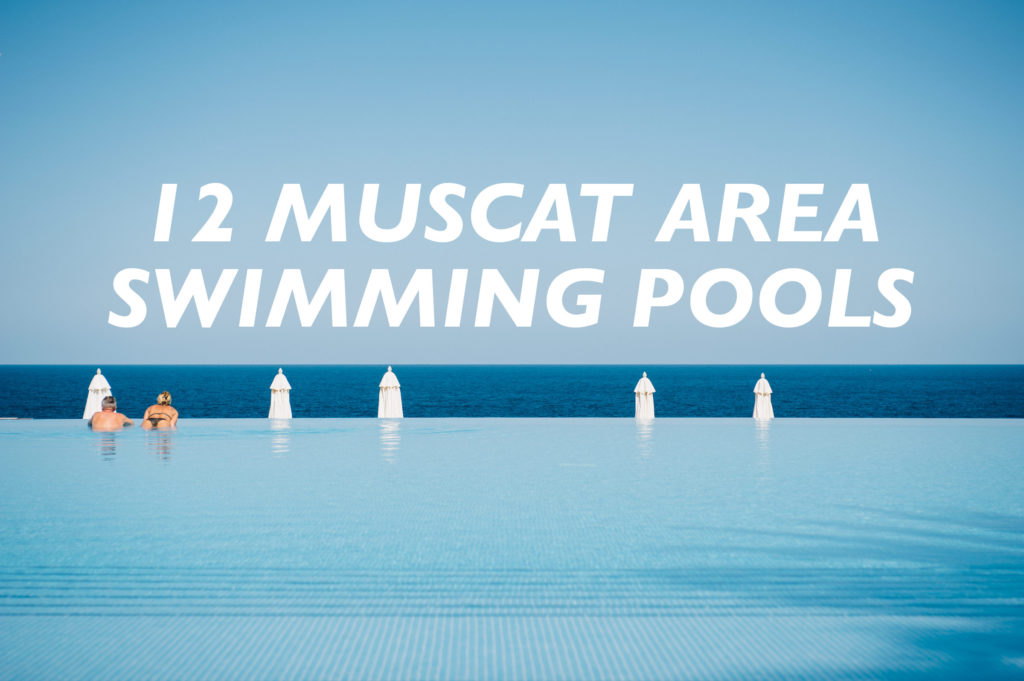 12 Muscat Area Swimming Pools